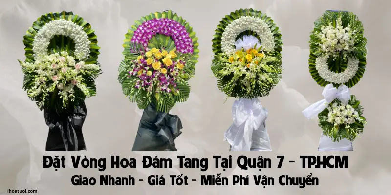 Đặt Hoa Đám Tang Quận 7 Thành phố Hồ Chí Minh - Giao Nhanh