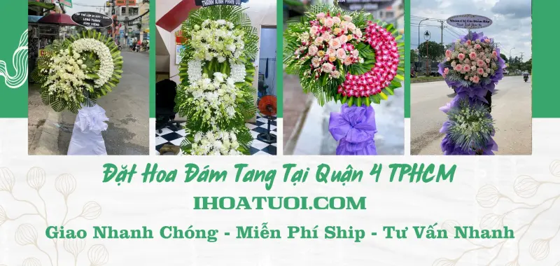 Đặt Vòng Hoa Đám Tang Quận 4 TP HCM - Shop Hoa Tang Lễ